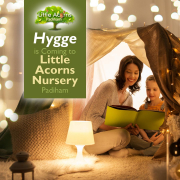 Hygge is Coming to Little Acorns Nursery, Padiham.