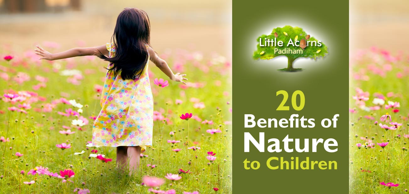 20 Benefits of Nature to Children - Including Under-5s 20 Benefits of Nature to Children - Including Under-5s