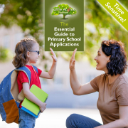 The Essential Guide to Primary School Applications